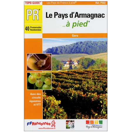 Le Pays d'Armagnac... à pied - FFRP