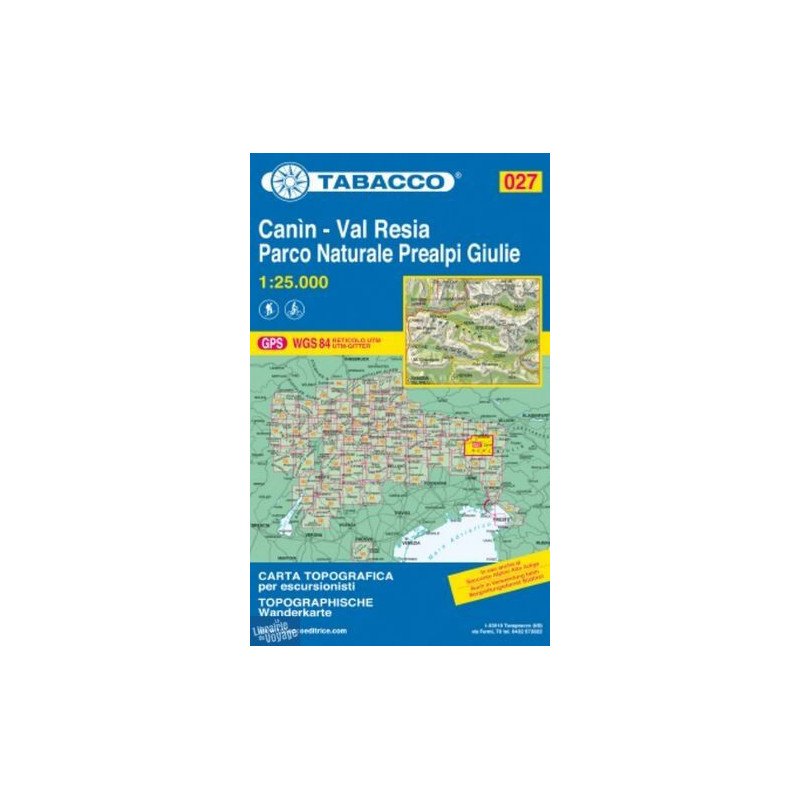 Achat Carte randonnées - Canin, Valli di Resia e Raccolana - Tabacco 027 Achat Carte randonnées - Canin, Valli di Resia e Raccolana - Tabacco 027