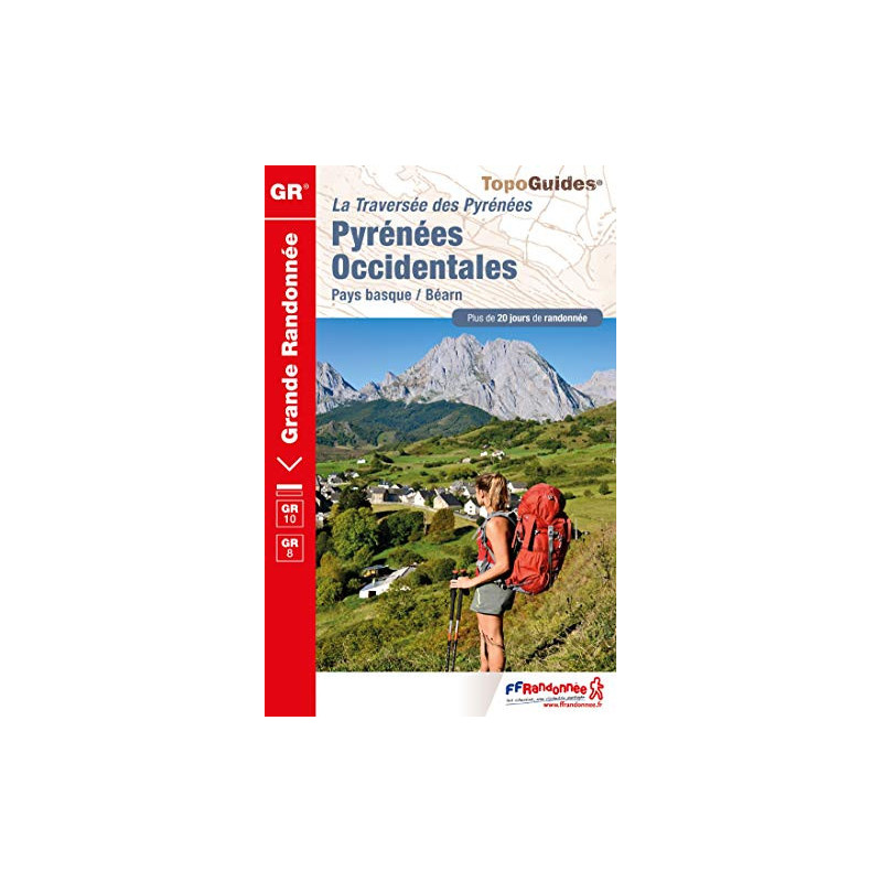Pyrénées Occidentales - GR10 - FFRP 1086 Pyrénées Occidentales - GR10 - FFRP 1086