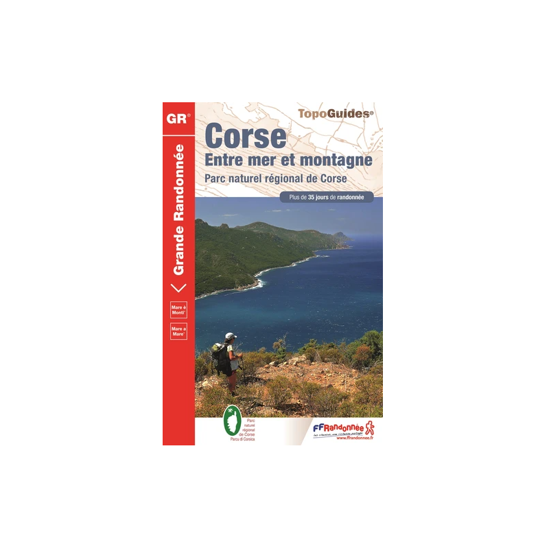 Achat Topo guide randonnées - Corse, entre mer et montagne - FFRP 065 Achat Topo guide randonnées - Corse, entre mer et montagne - FFRP 065