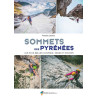 Achat Topo alpinisme - Sommets des Pyrénées, Les plus belles courses  - Glénat