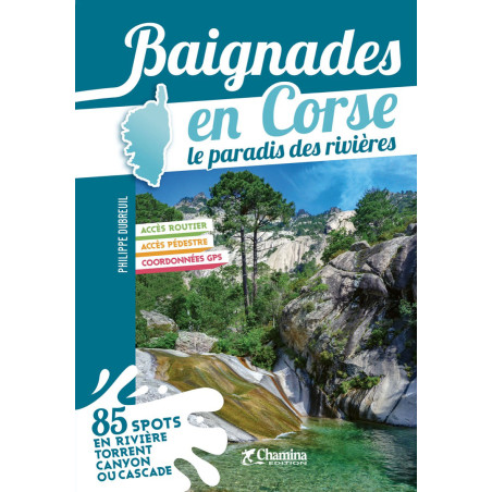 Carte randonnée BAIGNADES EN CORSE LE PARADIS DES RIVIÈRES
