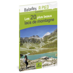 Carte randonnée LES 20 PLUS BEAUX LACS DE MONTAGNE SAVOIE