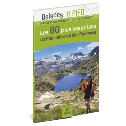 Carte randonnée PARC NATIONAL DES PYRENEES LES 80 PLUS BEAUX LACS DU