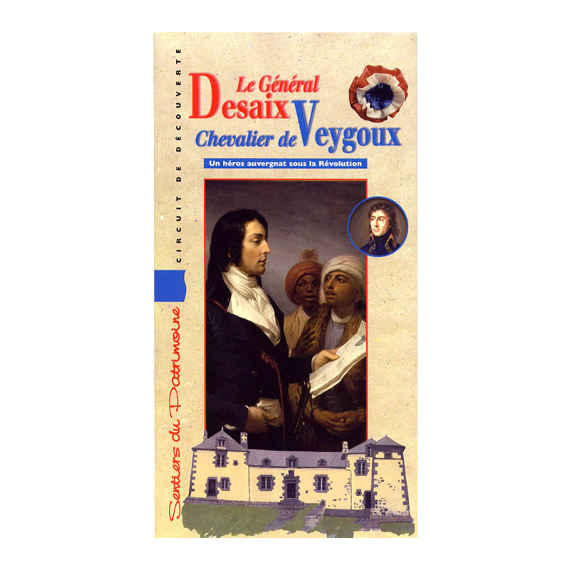 Carte randonnée LE GENERAL DESAIX CHEVALIER DE VEYGOUX