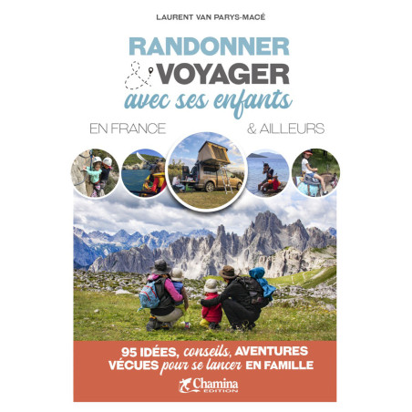Carte randonnée RANDONNER & VOYAGER AVEC SES ENFANTS EN FRANCE ET AILLEURS