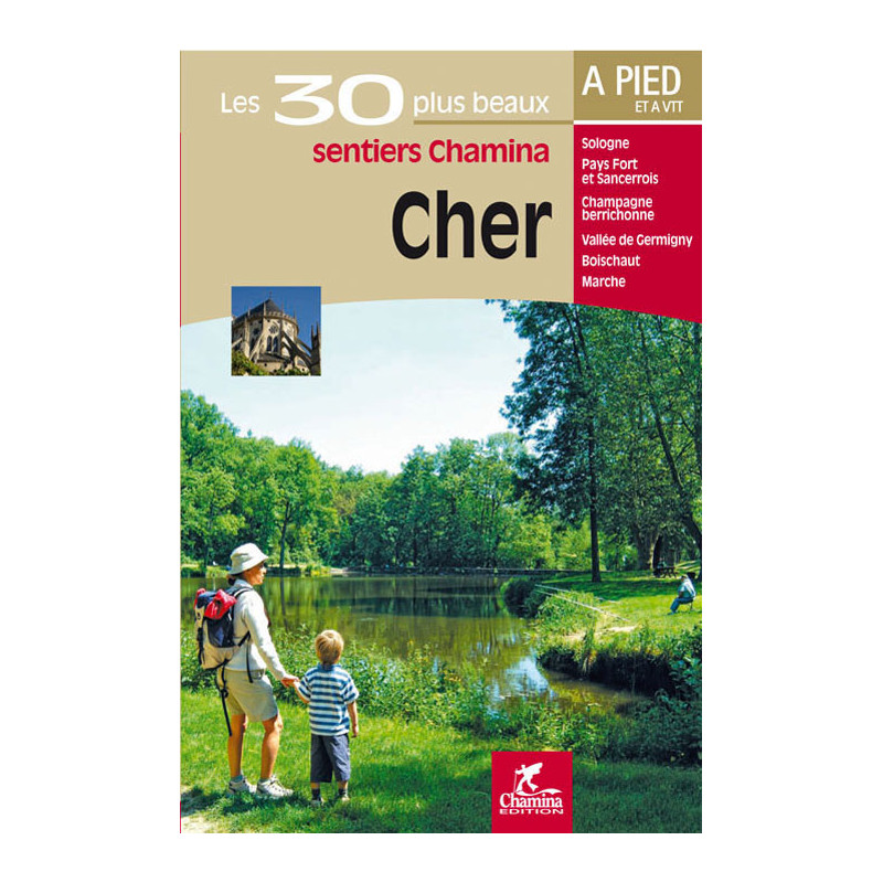 Carte randonnée CHER LES 30 PLUS BEAUX SENTIERS