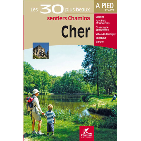 Carte randonnée CHER LES 30 PLUS BEAUX SENTIERS