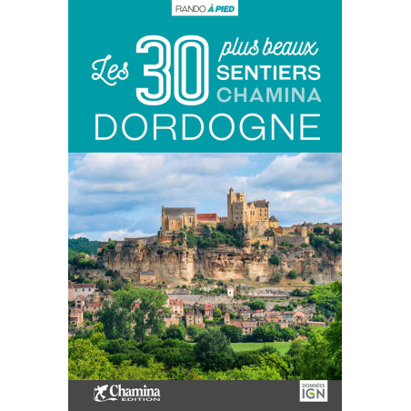 Carte randonnée DORDOGNE LES 30 PLUS BEAUX SENTIERS