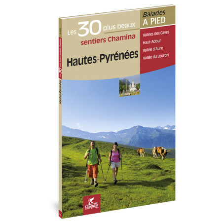 Carte randonnée HAUTES-PYRENEES LES 30 PLUS BEAUX SENTIERS