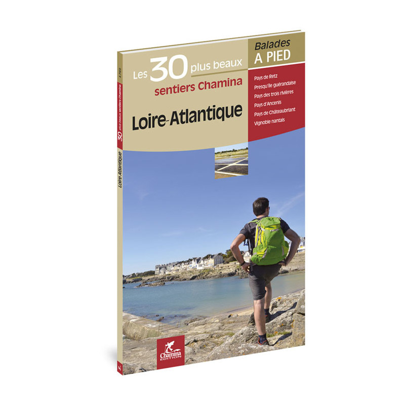 Carte randonnée LOIRE-ATLANTIQUE LES 30 PLUS BEAUX SENTIERS Carte randonnée LOIRE-ATLANTIQUE LES 30 PLUS BEAUX SENTIERS