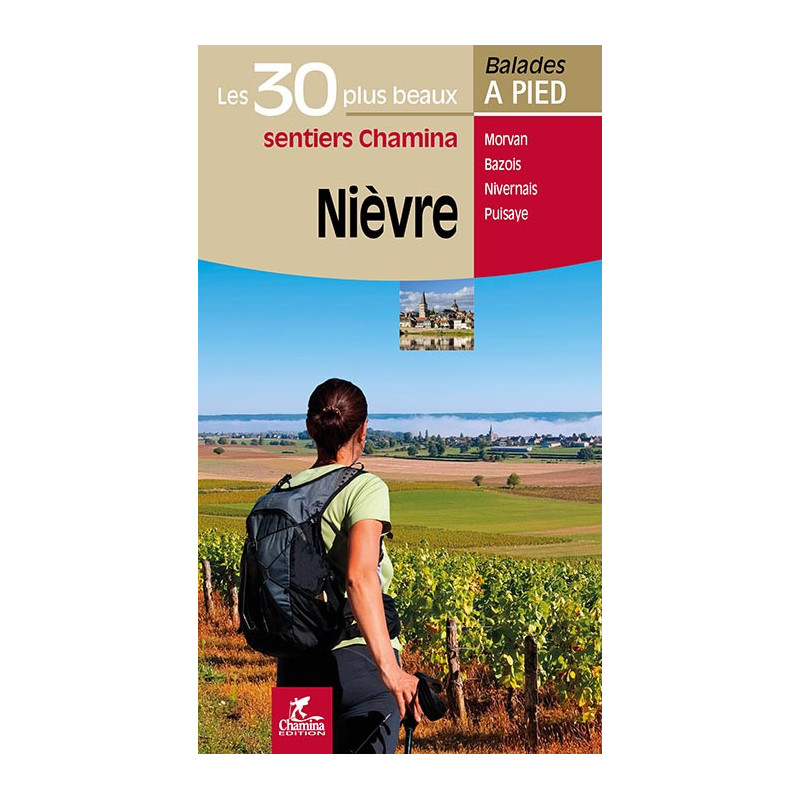 Carte randonnée NIEVRE LES 30 PLUS BEAUX SENTIERS BALADES A PIEDS Carte randonnée NIEVRE LES 30 PLUS BEAUX SENTIERS BALADES A PIEDS