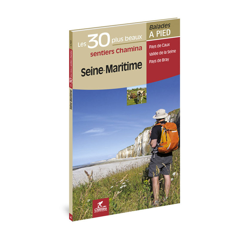 Carte randonnée SEINE-MARITIME LES 30 PLUS BEAUX SENTIERS Carte randonnée SEINE-MARITIME LES 30 PLUS BEAUX SENTIERS