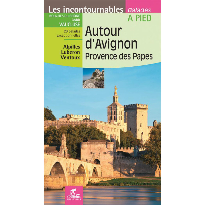 Carte randonnée AUTOUR D'AVIGNON / PROVENCE DES PAPES - BALADES A PIED Carte randonnée AUTOUR D'AVIGNON / PROVENCE DES PAPES - BALADES A PIED