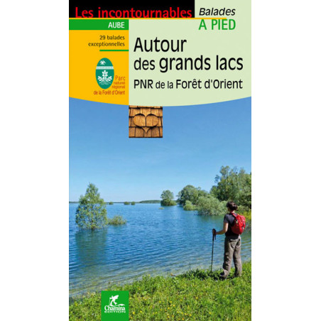 Carte randonnée AUTOUR DES GRANDS LACS PNR DE LA FORET D'ORIENT