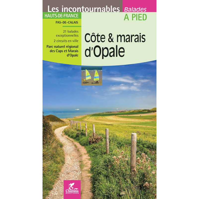 Carte randonnée CÔTE & MARAIS D'OPALE Carte randonnée CÔTE & MARAIS D'OPALE