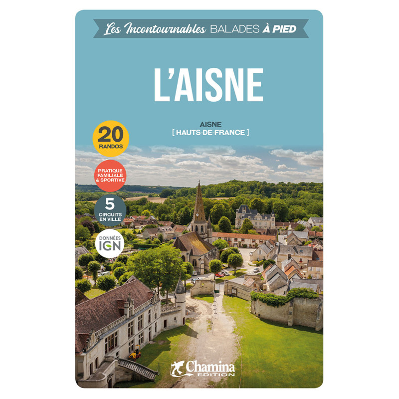 Carte randonnée L'AISNE - HAUTS-DE-FRANCE BALADES A PIED Carte randonnée L'AISNE - HAUTS-DE-FRANCE BALADES A PIED