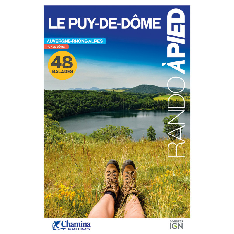 Carte randonnée LE PUY-DE-DOME BALADES ET RANDO A PIED Carte randonnée LE PUY-DE-DOME BALADES ET RANDO A PIED