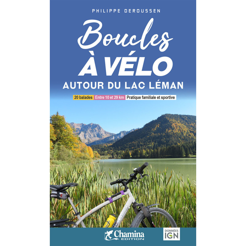 Carte randonnée BOUCLES A VELO - AUTOUR DU LAC LEMAN Carte randonnée BOUCLES A VELO - AUTOUR DU LAC LEMAN