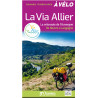 Carte randonnée LA VIA ALLIER - LA VELOROUTE DE L'AUVERGNE DE NEVERS A LANGOGNE