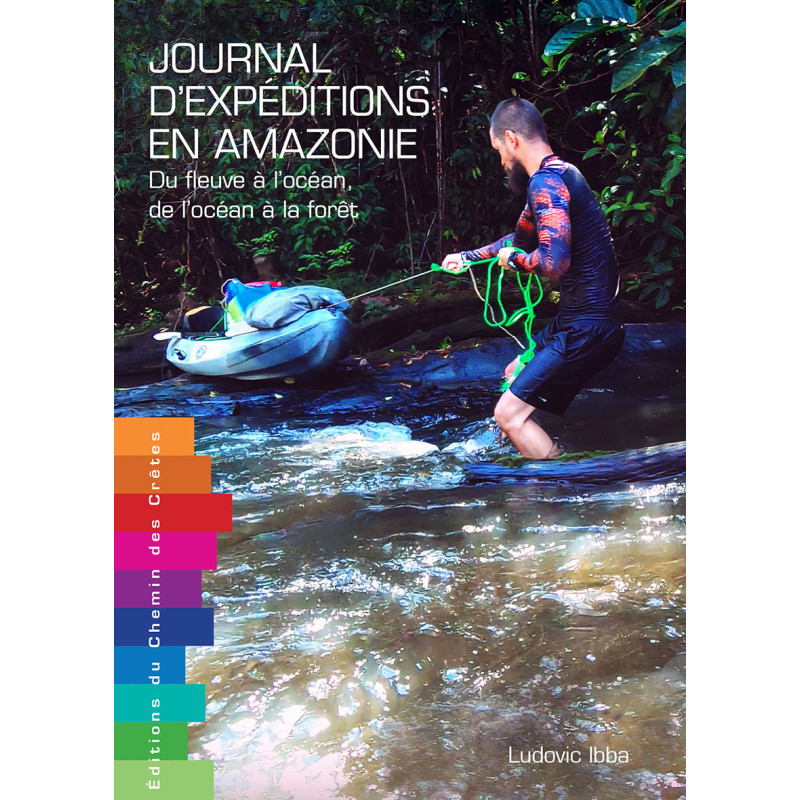 Carte randonnée JOURNAL D'EXPEDITIONS EN AMAZONIE Carte randonnée JOURNAL D'EXPEDITIONS EN AMAZONIE