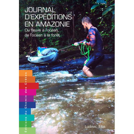 Carte randonnée JOURNAL D'EXPEDITIONS EN AMAZONIE