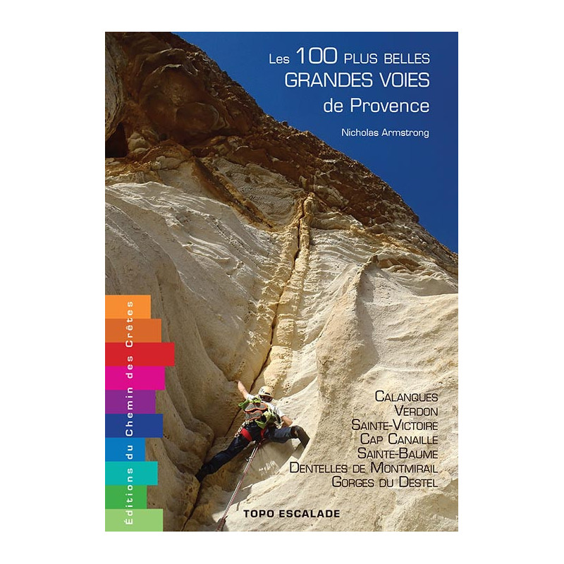 Carte randonnée LES 100 PLUS BELLES GRANDES VOIES DE PROVENCE Carte randonnée LES 100 PLUS BELLES GRANDES VOIES DE PROVENCE