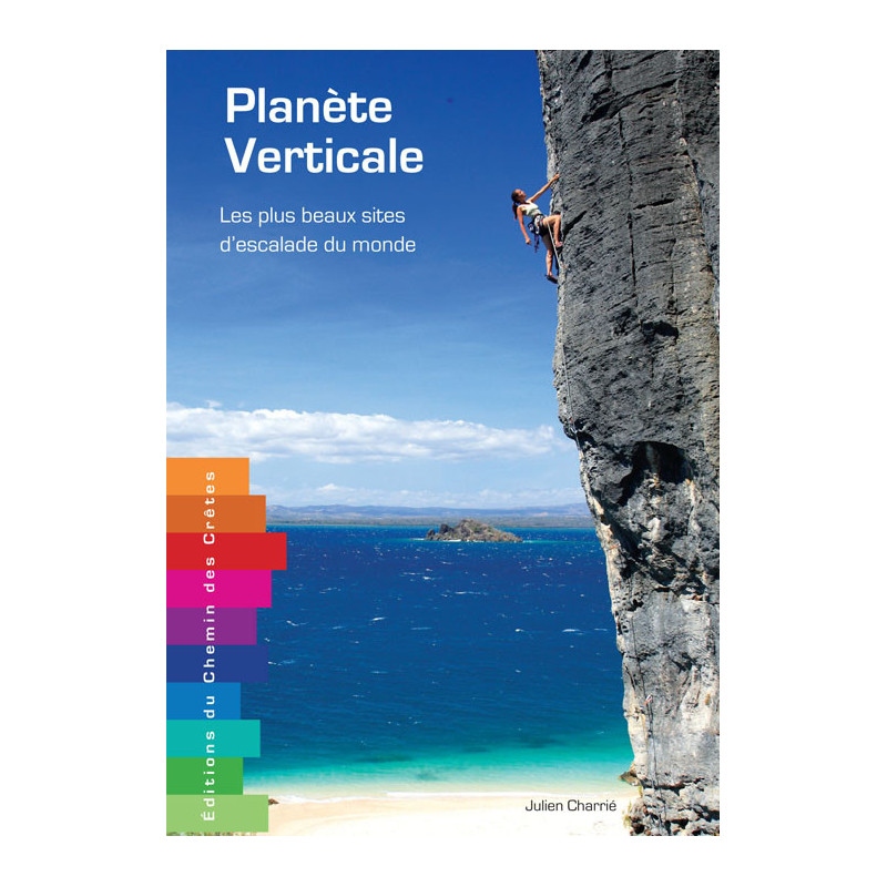Carte randonnée PLANETE VERTICALE LES PLUS BEAUX SITES D'ESCALADE DU MONDE