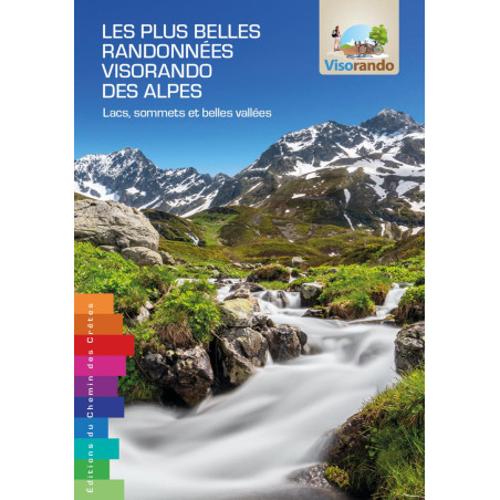 Carte randonnée LES PLUS BELLES RANDONNÉES VISORANDO DES ALPES LACS, SOMMETS ET BELLES VALLÉES