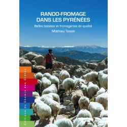Carte randonnée RANDO-FROMAGE DANS LES PYRÉNÉES BELLES BALADES ET FROMAGERIES DE QUALITÉ