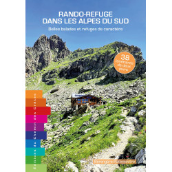 Carte randonnée RANDO-REFUGE DANS LES ALPES DU SUD - BELLES BALADES ET REFUGES DE CARACTÈRE