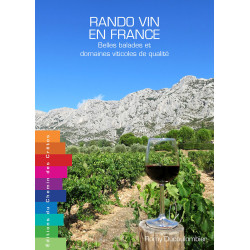 Carte randonnée RANDO-VIN EN FRANCE BELLES BALADES & DOMAINES VITICOLES DE QUALITÉ