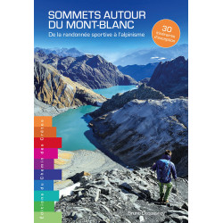 Carte randonnée SOMMETS AUTOUR DU MONT-BLANC DE LA RANDONNÉE SPORTIVE À L'ALPINISME