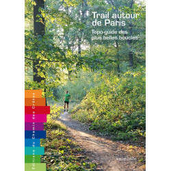Carte randonnée TRAIL AUTOUR DE PARIS - TOPO-GUIDE DES PLUS BELLES