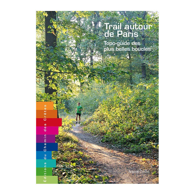 Carte randonnée TRAIL AUTOUR DE PARIS - TOPO-GUIDE DES PLUS BELLES