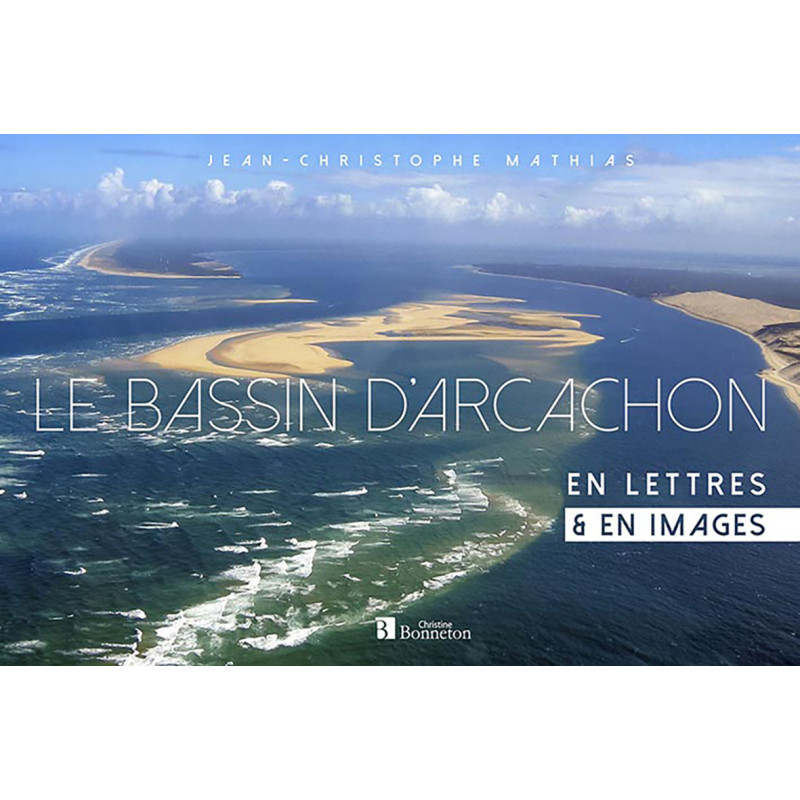 Carte randonnée LE BASSIN D'ARCACHON EN LETTRES ET EN IMAGES