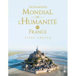 Livre PATRIMOINE MONDIAL DE L'HUMANITÉ EN FRANCE SITES UNESCO