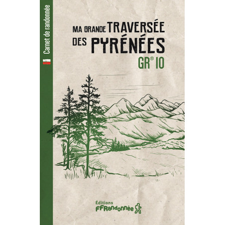 Carte randonnée GR10 MA TRAVERSEE DES PYRENEES C010 - CARNET DE RANDONNEE
