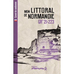 Carte randonnée GR21/GR223 MON LITTORAL DE LA NORMANDIE - C223 - CARNET DE RANDONNEE