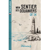 Livre GR34 MON SENTIER DES DOUANIERS C034 - CARNET DE RANDONNEE