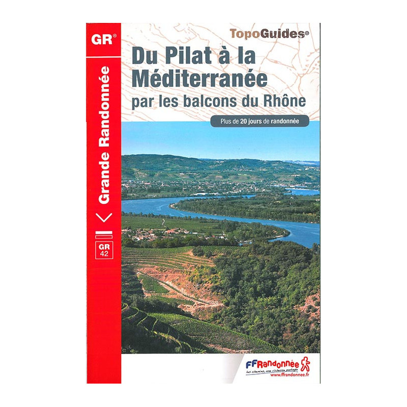 Carte randonnée GR42 BALCONS DU RHÔNE, DU PILAT À LA CAMARGUE 411 Carte randonnée GR42 BALCONS DU RHÔNE, DU PILAT À LA CAMARGUE 411