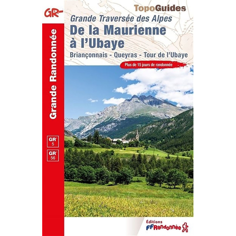 Carte randonnée GR6/GR56/GR5/GR5E DE LA MAURIENNE À L'UBAYE 531
