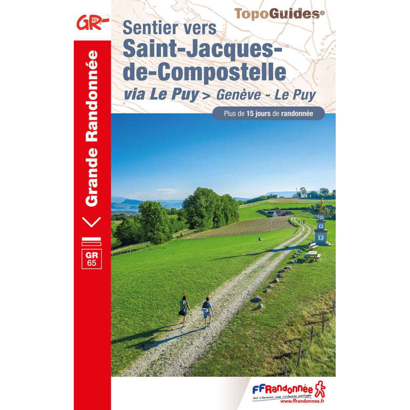 Carte randonnée GR65 SENTIER VERS SAINT JACQUES DE COMPOSTELLE - GENÈVE - LE PUY 650 Carte randonnée GR65 SENTIER VERS SAINT JACQUES DE COMPOSTELLE - GENÈVE - LE PUY 650