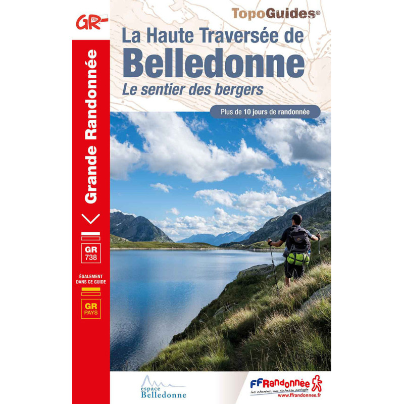 Carte randonnée GR738 HAUTE TRAVERSÉE DE BELLEDONNE 738 Carte randonnée GR738 HAUTE TRAVERSÉE DE BELLEDONNE 738
