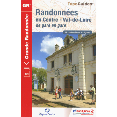 Carte randonnée RANDONNEES EN CENTRE VAL DE LOIRE DE GARE EN GARE 300