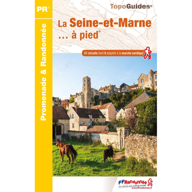 Carte randonnée GR2/GR14 LA SEINE ET MARNE A PIED D077 Carte randonnée GR2/GR14 LA SEINE ET MARNE A PIED D077