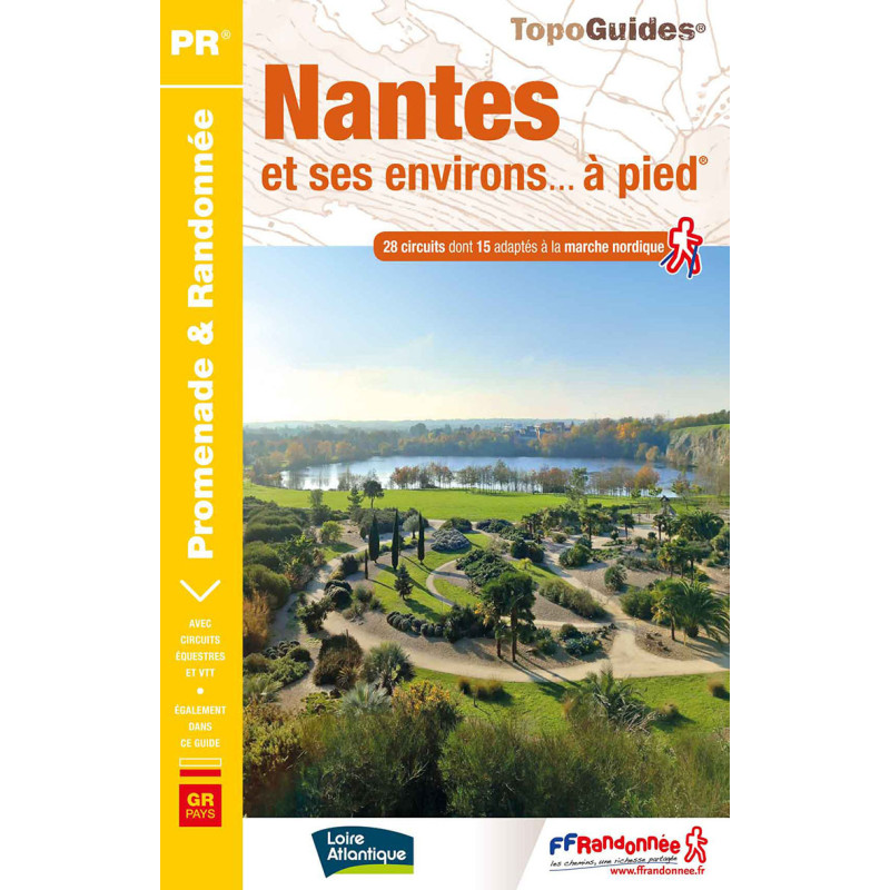 Carte randonnée GRP NANTES ET SES ENVIRONS A PIED 28 PROMENADES & RANDONNÉES P441 Carte randonnée GRP NANTES ET SES ENVIRONS A PIED 28 PROMENADES & RANDONNÉES P441