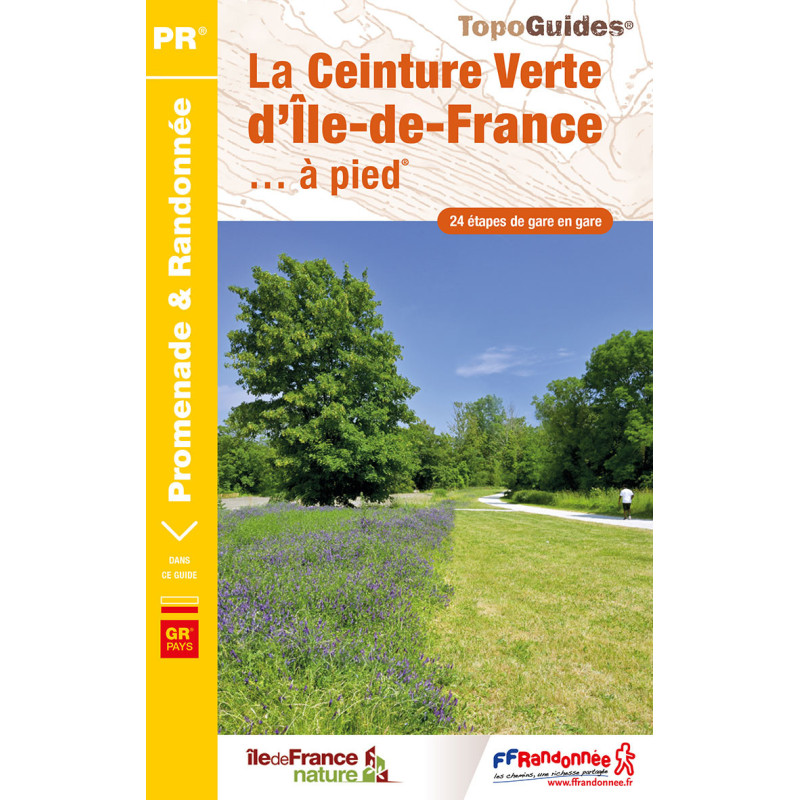 Carte randonnée LA CEINTURE VERTE D'ILE DE FRANCE RE24 Carte randonnée LA CEINTURE VERTE D'ILE DE FRANCE RE24