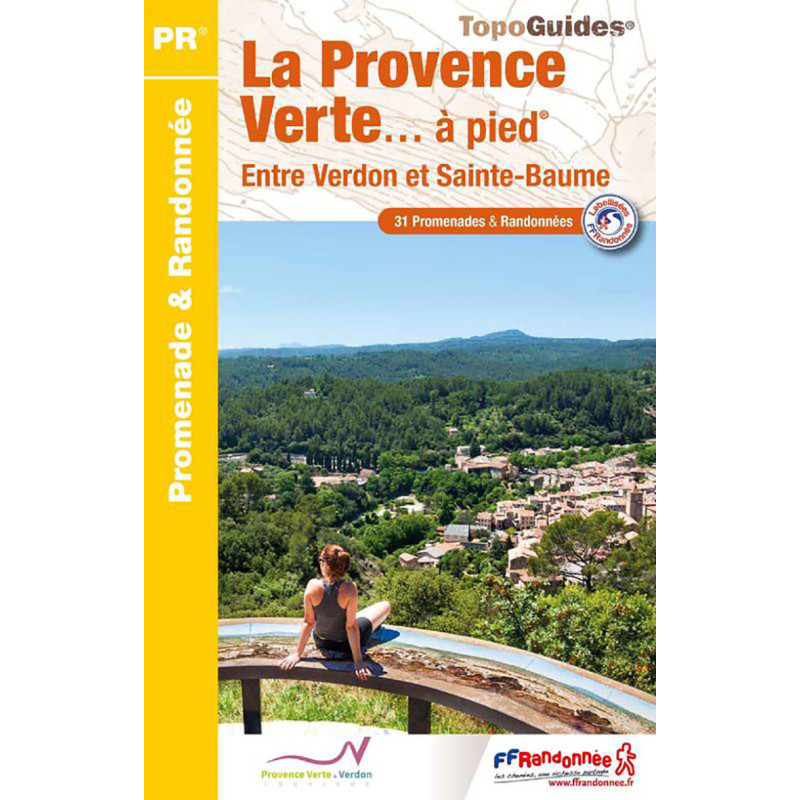 Carte randonnée LA PROVENCE VERTE A PIED 31 PROMENADES & RANDONNEES P834 Carte randonnée LA PROVENCE VERTE A PIED 31 PROMENADES & RANDONNEES P834