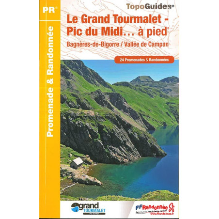 Carte randonnée LE GRAND TOURMALET-PIC DU MIDI A PIED BAGNIERES DE B/VAL CAMPAN ST08